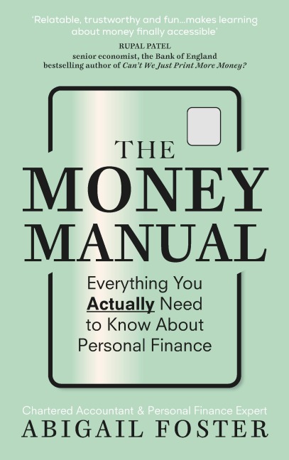 The Money Manual: Everything You Actually Need to Know About Personal Finance