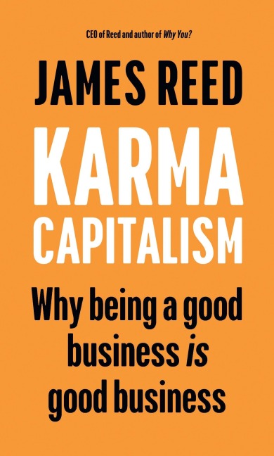 Karma Capitalism: Why being a good business is good business