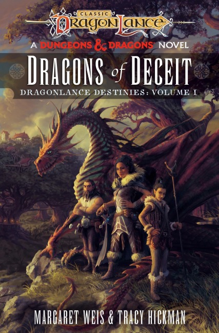 Dragonlance: Dragons of Deceit: (Dungeons & Dragons)