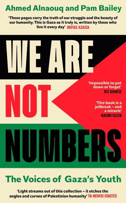 We Are Not Numbers: The Voices of Gazas Youth