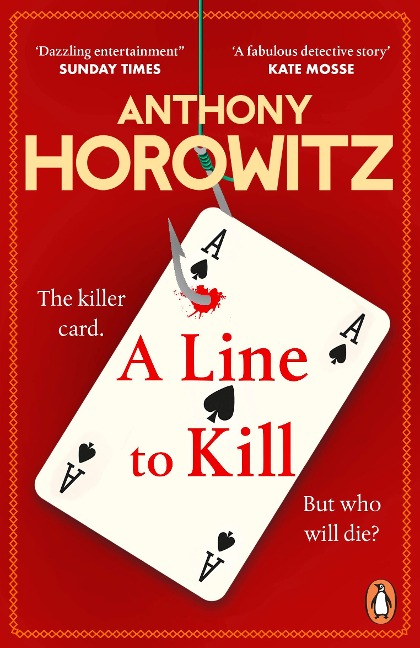 A Line to Kill: a locked room mystery from the Sunday Times bestselling author