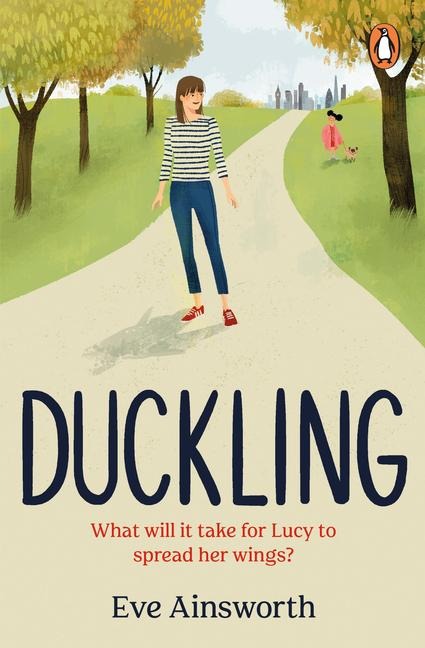 Duckling: A gripping, emotional, life-affirming story youll want to recommend to a friend