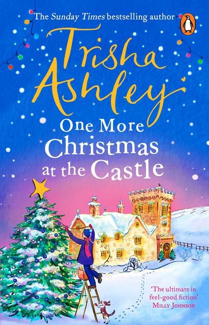 One More Christmas at the Castle: An Uplifting New Festive Read from the Sunday Times Bestseller