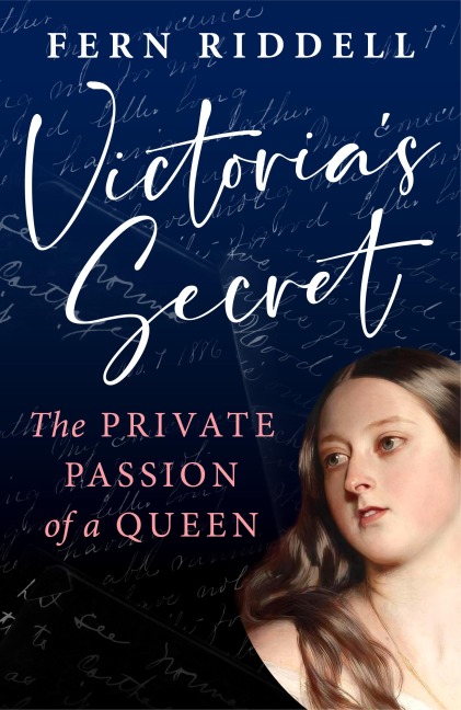 Victorias Secret: The Private Passion of a Queen