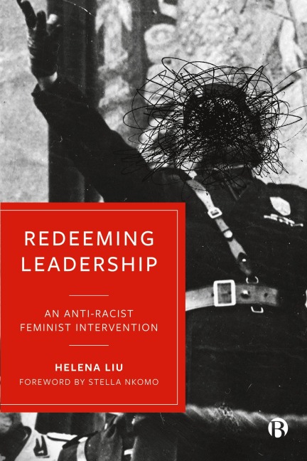 Redeeming Leadership: An Anti-Racist Feminist Intervention