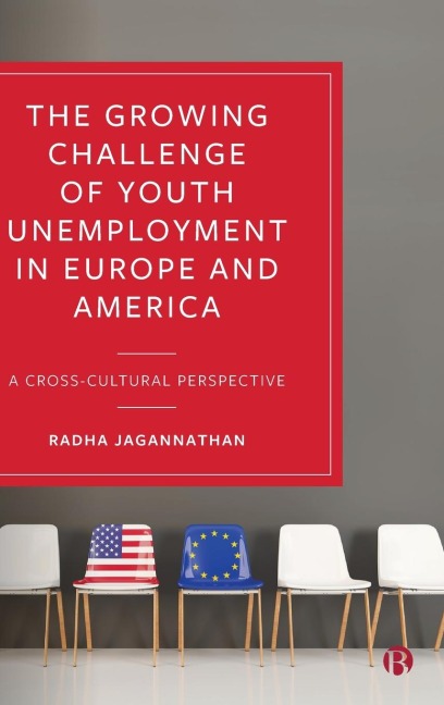 Growing Challenge of Youth Unemployment in Europe and America: A Cross-Cultural Perspective