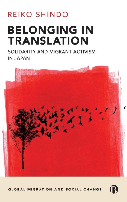 Belonging in Translation: Solidarity and Migrant Activism in Japan