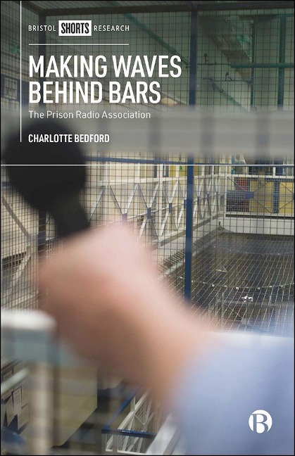 Making Waves Behind Bars: The Prison Radio Association