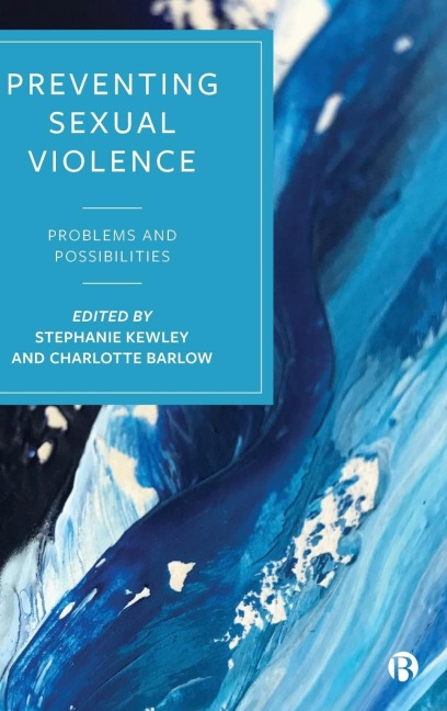 Preventing Sexual Violence: Problems and Possibilities