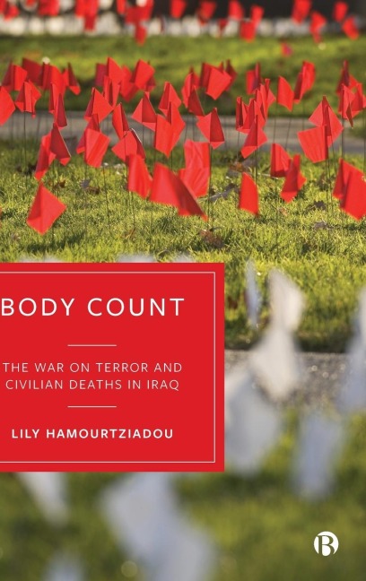 Body Count: The War on Terror and Civilian Deaths in Iraq