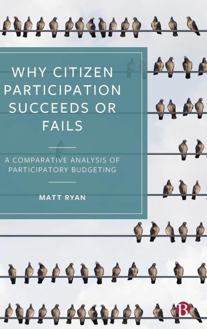 Why Citizen Participation Succeeds or Fails: A Comparative Analysis of Participatory Budgeting