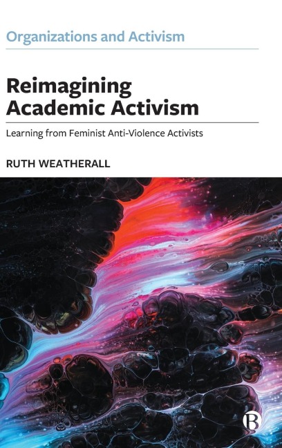 Reimagining Academic Activism: Learning from Feminist Anti-Violence Activists