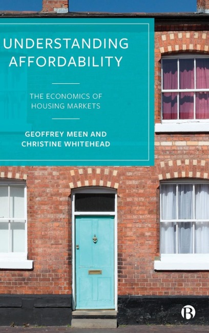 Understanding Affordability: The Economics of Housing Markets