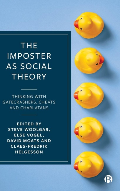 Imposter as Social Theory: Thinking with Gatecrashers, Cheats and Charlatans