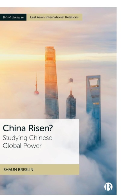 China Risen?: Studying Chinese Global Power