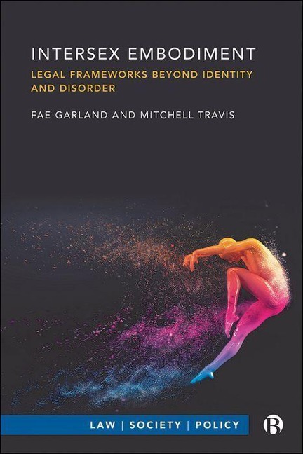 Intersex Embodiment: Legal Frameworks beyond Identity and Disorder
