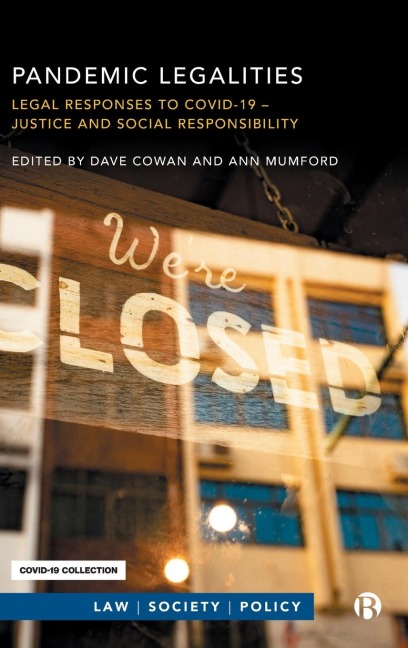 Pandemic Legalities: Legal Responses to COVID-19 - Justice and Social Responsibility