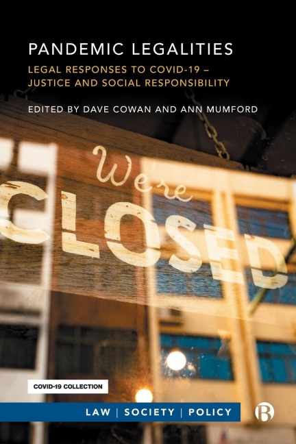 Pandemic Legalities: Legal Responses to COVID-19 - Justice and Social Responsibility