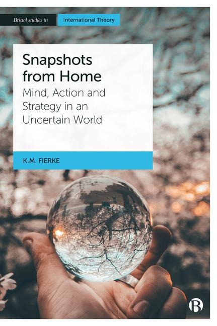 Snapshots from Home: Mind, Action and Strategy in an Uncertain World