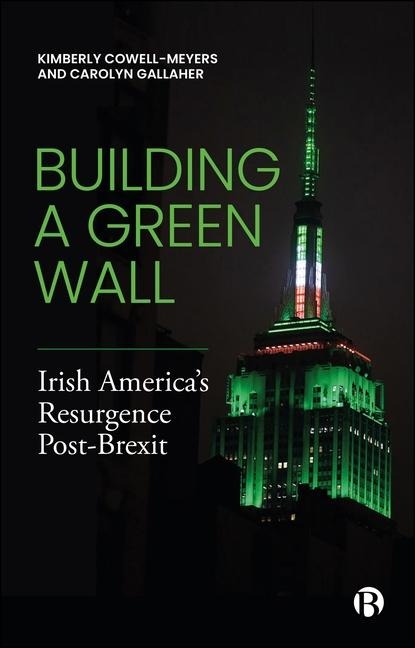 Building a Green Wall: Irish Americas Resurgence Post-Brexit
