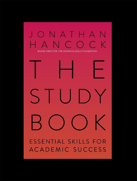 The Essential Study Handbook: Study Skills for Academic Success