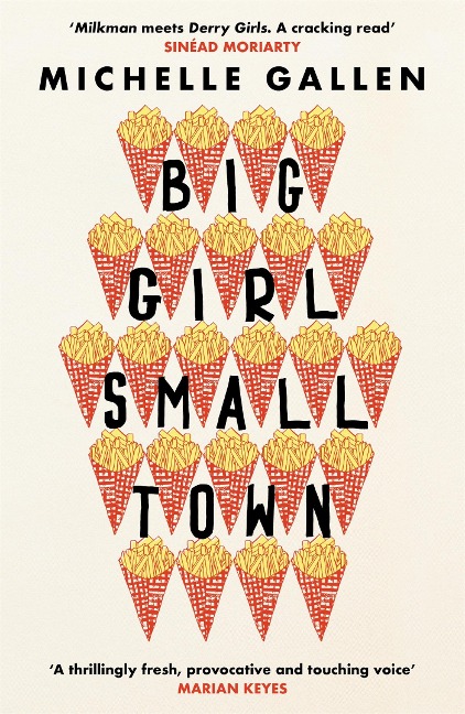 Big Girl, Small Town: Propulsive and touching, get ready to meet your new best friend
