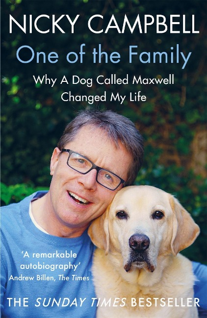 One of the Family: The Sunday Times bestselling memoir of family, love and belonging from BBC Radio 5 presenter Nicky Campbell