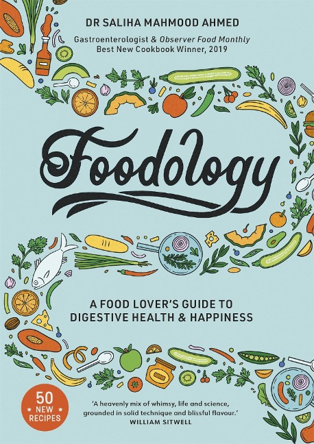 Foodology: A Food-Lovers Guide to Digestive Health and Happiness