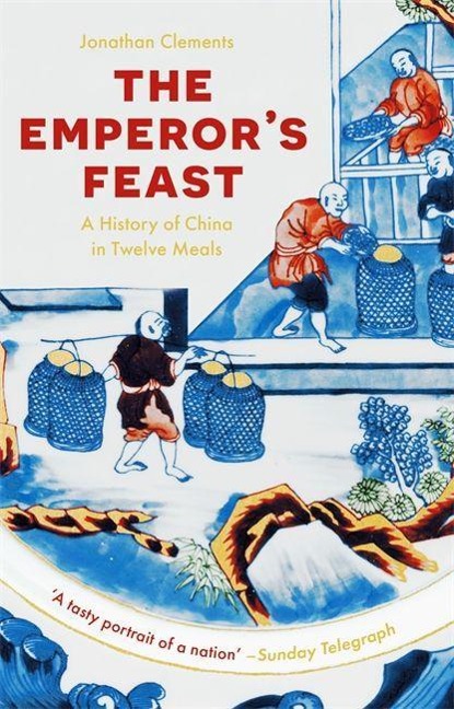 The Emperors Feast: A tasty portrait of a nation -Sunday Telegraph