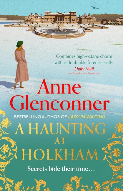 A Haunting at Holkham: from the author of the Sunday Times bestseller Whatever Next?