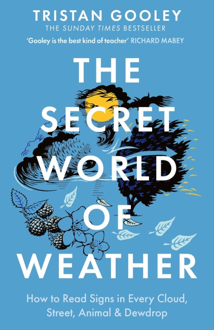 The Secret World of Weather: A must-have for all nature lovers - perfect reading for your winter adventures