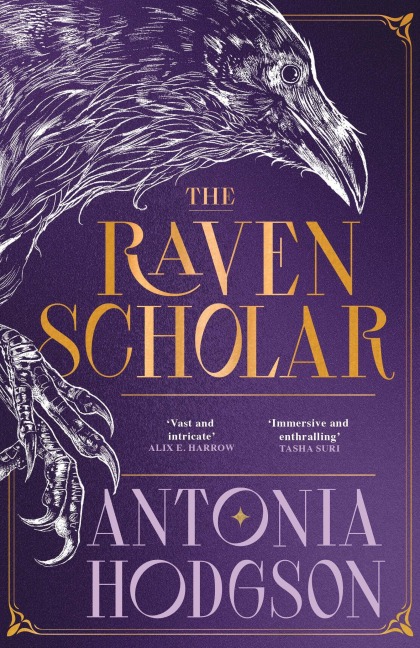 The Raven Scholar: the masterfully woven and breathtaking epic adult fantasy of cutthroat competition and imperial deceit