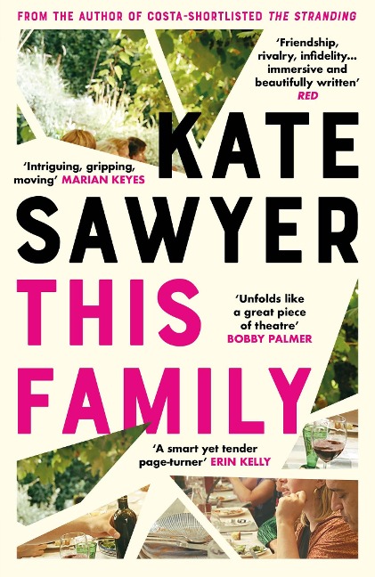 This Family: A sweeping novel of families and secrets from the Costa-shortlisted author of The Stranding