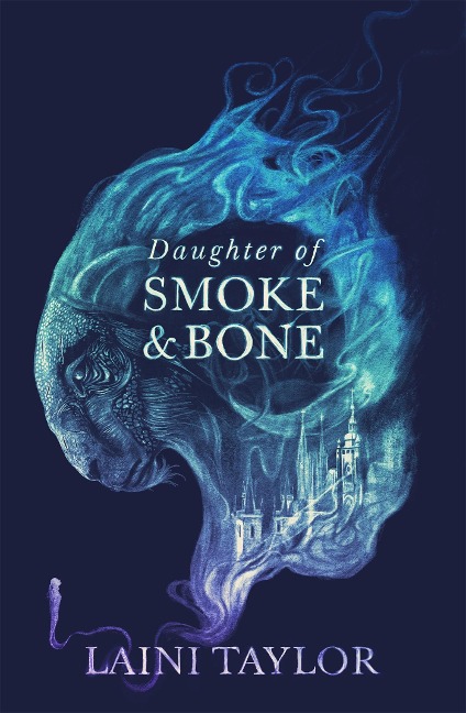 Daughter of Smoke and Bone: discover the evocative and expertly-crafted fantasy romance series