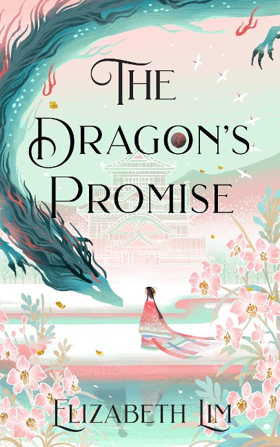 The Dragons Promise: the Sunday Times bestselling magical sequel to Six Crimson Cranes