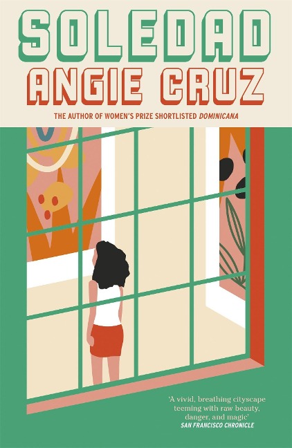 Soledad: From the Womens Prize shortlisted author of Dominicana