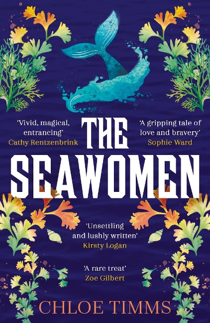 The Seawomen: the gripping and acclaimed novel for fans of Hannah Ritchell and Naomi Alderman