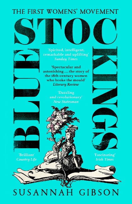 Bluestockings: The First Womens Movement