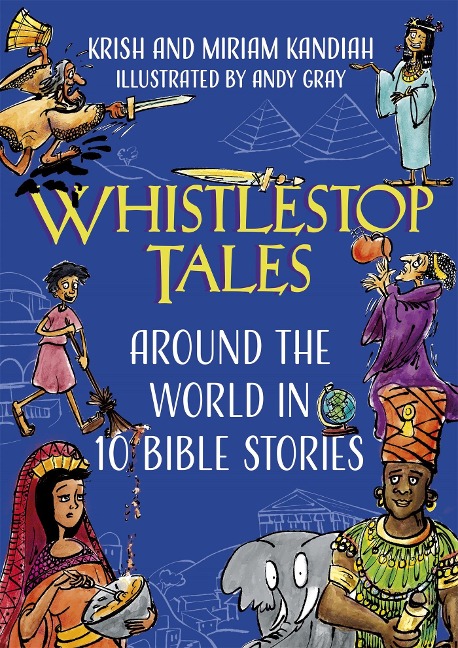 Whistlestop Tales: Around the World in 10 Bible Stories
