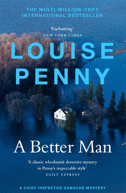 A Better Man: (A Chief Inspector Gamache Mystery Book 15)