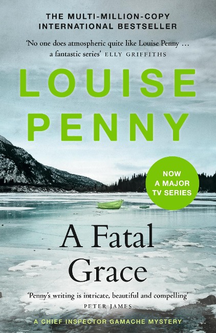 A Fatal Grace: (A Chief Inspector Gamache Mystery Book 2)