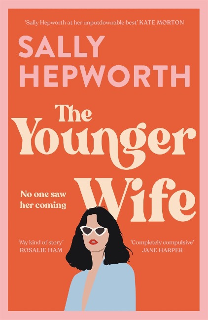 The Younger Wife: An unputdownable new domestic drama with jaw-dropping twists