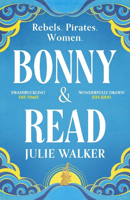 Bonny & Read: The beautiful and page-turning feminist historical novel for 2023