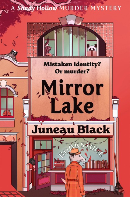 Mirror Lake: Shady Hollow 3 - a cosy crime series of rare and sinister charm