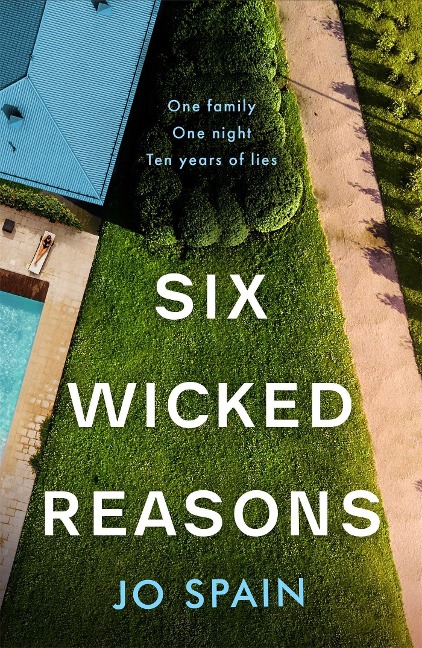 Six Wicked Reasons: an addictive thriller with a killer twist - perfect for summer reads