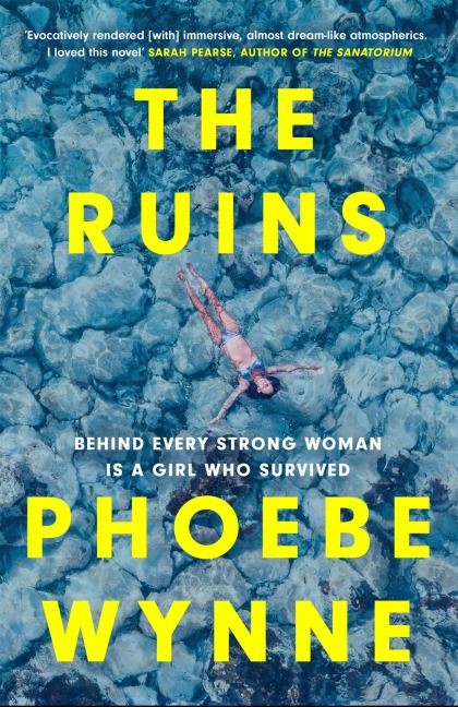 The Ruins: a dazzlingly dark read to keep you hooked, perfect for fans of Sarah Pearse and My Dark Vanessa