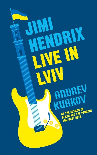Jimi Hendrix Live in Lviv: Longlisted for the International Booker Prize 2023
