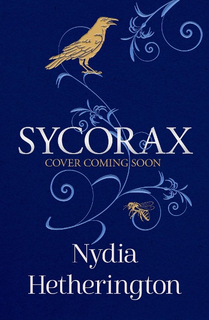 Sycorax: a captivating reimagining of Shakespeares most powerful witch