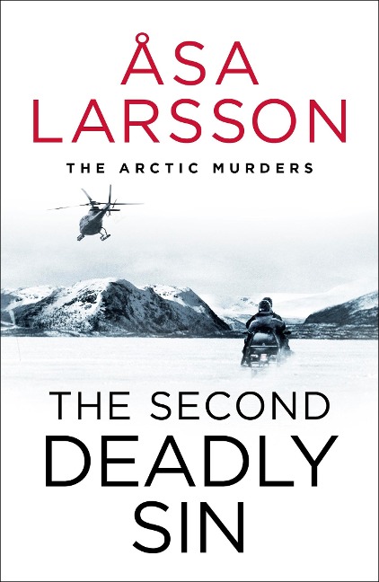 The Second Deadly Sin: The Arctic Murders - A gripping and atmospheric murder mystery