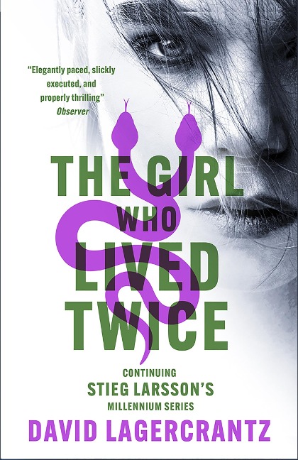 The Girl Who Lived Twice: A Thrilling Dragon Tattoo Story